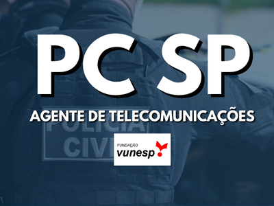 Agente de Telecomunicações Policial (PC SP)