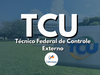 TCU (Técnico Federal de Controle Externo)